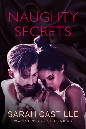 [Naughty Shorts 03] • Naughty Secrets · A Naughty Shorts Novella